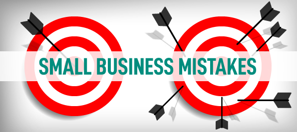 Small Business Mistakes